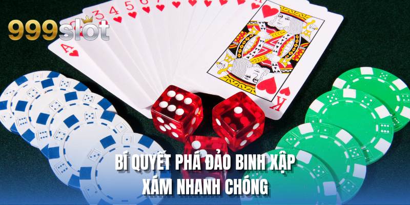 Bí quyết phá đảo binh xập xám nhanh chóng